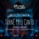 Inscrições de camarim Turnê Meu Canto Show São Bernardo do Campo, 10/06